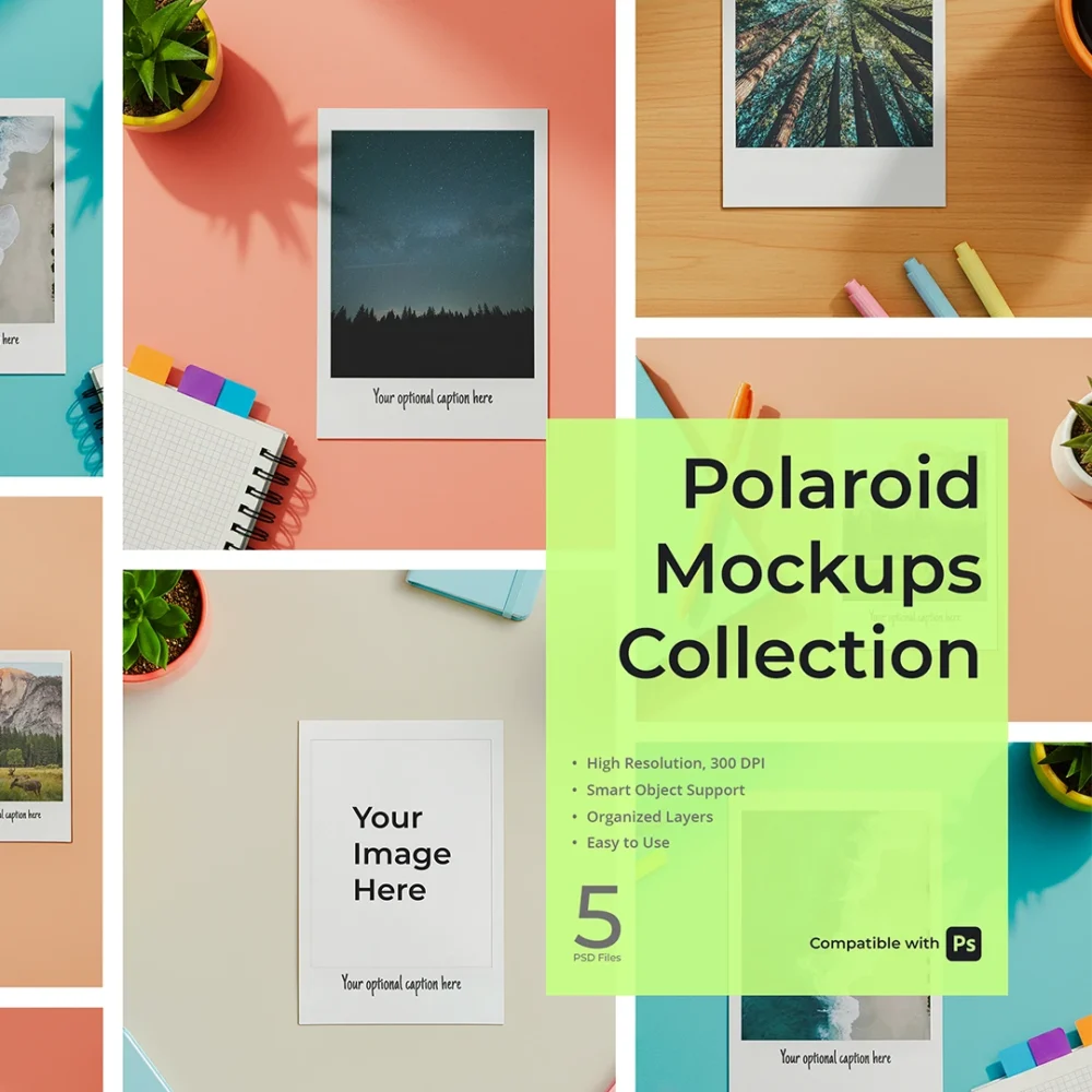 Collage of various Polaroid mockups on colorful surfaces with plants and stationery. Green overlay text reads Polaroid Mockups Collection, 5 PSD files.